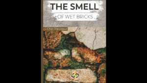 Smell of Wet Bricks book cover
